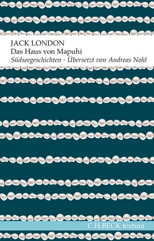 Buchcover Das Haus von Mapuhi | Jack London | EAN 9783406698606 | ISBN 3-406-69860-3 | ISBN 978-3-406-69860-6