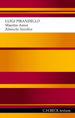 Buchcover Maestro Amor | Luigi Pirandello | EAN 9783406698620 | ISBN 3-406-69862-X | ISBN 978-3-406-69862-0