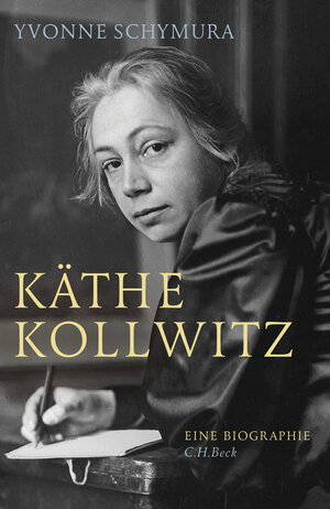 Buchcover Käthe Kollwitz | Yvonne Schymura | EAN 9783406698712 | ISBN 3-406-69871-9 | ISBN 978-3-406-69871-2