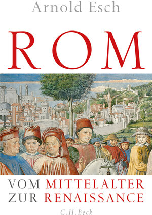Buchcover Rom | Arnold Esch | EAN 9783406698842 | ISBN 3-406-69884-0 | ISBN 978-3-406-69884-2