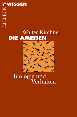 Buchcover Die Ameisen | Walter Kirchner | EAN 9783406699481 | ISBN 3-406-69948-0 | ISBN 978-3-406-69948-1