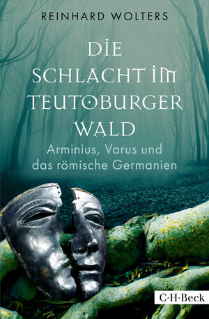 Buchcover Die Schlacht im Teutoburger Wald | Reinhard Wolters | EAN 9783406699955 | ISBN 3-406-69995-2 | ISBN 978-3-406-69995-5