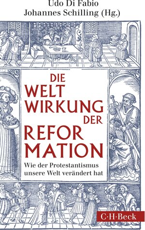 Buchcover Weltwirkung der Reformation  | EAN 9783406700798 | ISBN 3-406-70079-9 | ISBN 978-3-406-70079-8