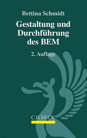 Buchcover Gestaltung und Durchführung des BEM | Bettina Schmidt | EAN 9783406701368 | ISBN 3-406-70136-1 | ISBN 978-3-406-70136-8