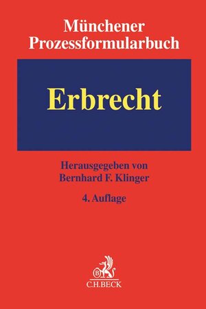 Buchcover Münchener Prozessformularbuch Bd. 4: Erbrecht  | EAN 9783406703898 | ISBN 3-406-70389-5 | ISBN 978-3-406-70389-8