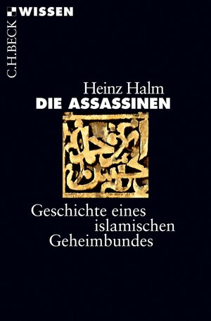 Buchcover Die Assassinen | Heinz Halm | EAN 9783406704154 | ISBN 3-406-70415-8 | ISBN 978-3-406-70415-4