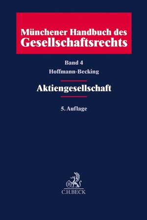 Buchcover Münchener Handbuch des Gesellschaftsrechts Bd 4: Aktiengesellschaft  | EAN 9783406705045 | ISBN 3-406-70504-9 | ISBN 978-3-406-70504-5