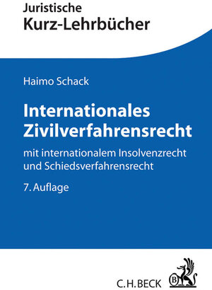 Buchcover Internationales Zivilverfahrensrecht | Haimo Schack | EAN 9783406707391 | ISBN 3-406-70739-4 | ISBN 978-3-406-70739-1
