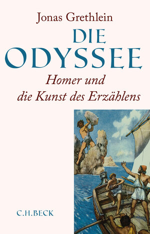 Buchcover Die Odyssee | Jonas Grethlein | EAN 9783406708176 | ISBN 3-406-70817-X | ISBN 978-3-406-70817-6