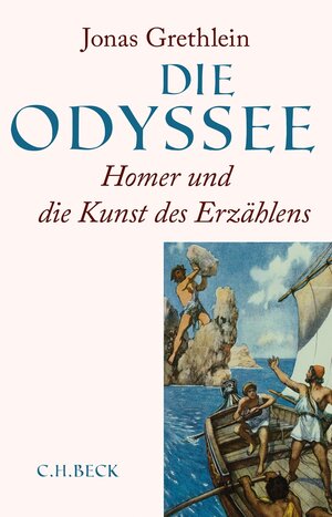 Buchcover Die Odyssee | Jonas Grethlein | EAN 9783406708183 | ISBN 3-406-70818-8 | ISBN 978-3-406-70818-3