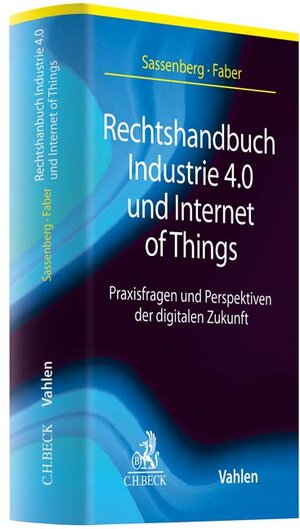 Buchcover Rechtshandbuch Industrie 4.0 und Internet of Things  | EAN 9783406708695 | ISBN 3-406-70869-2 | ISBN 978-3-406-70869-5