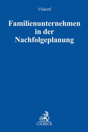 Buchcover Familienunternehmen in der Nachfolgeplanung  | EAN 9783406709159 | ISBN 3-406-70915-X | ISBN 978-3-406-70915-9