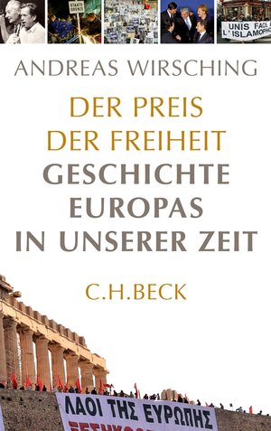 Buchcover Der Preis der Freiheit | Andreas Wirsching | EAN 9783406709616 | ISBN 3-406-70961-3 | ISBN 978-3-406-70961-6