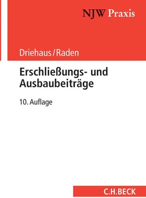Buchcover Erschließungs- und Ausbaubeiträge | Hans-Joachim Driehaus | EAN 9783406710391 | ISBN 3-406-71039-5 | ISBN 978-3-406-71039-1