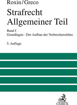 Buchcover Strafrecht Allgemeiner Teil Bd. 1: Grundlagen. Der Aufbau der Verbrechenslehre | Claus Roxin | EAN 9783406711213 | ISBN 3-406-71121-9 | ISBN 978-3-406-71121-3