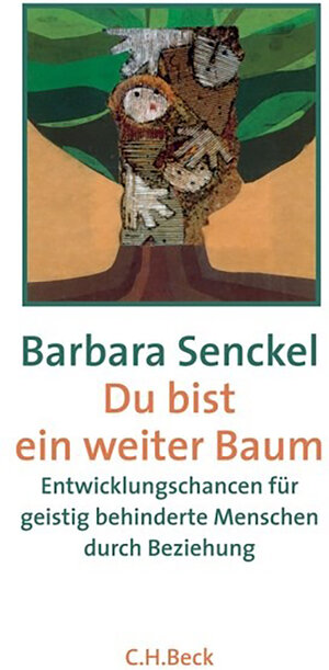 Buchcover Du bist ein weiter Baum | Barbara Senckel | EAN 9783406711220 | ISBN 3-406-71122-7 | ISBN 978-3-406-71122-0