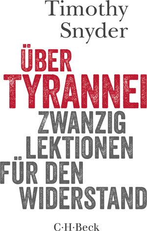 Buchcover Über Tyrannei | Timothy Snyder | EAN 9783406711466 | ISBN 3-406-71146-4 | ISBN 978-3-406-71146-6
