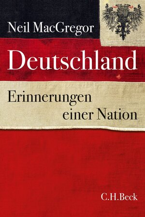 Buchcover Deutschland | Neil MacGregor | EAN 9783406712326 | ISBN 3-406-71232-0 | ISBN 978-3-406-71232-6
