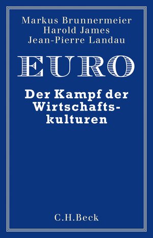 Buchcover Euro | Markus K. Brunnermeier | EAN 9783406712333 | ISBN 3-406-71233-9 | ISBN 978-3-406-71233-3