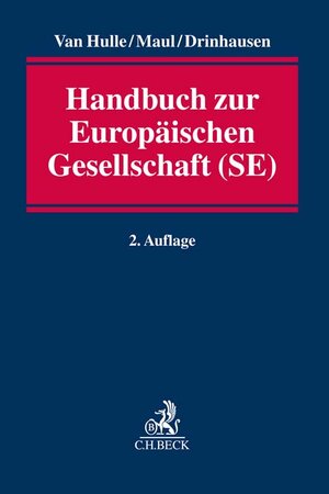 Buchcover Handbuch zur Europäischen Gesellschaft (SE) | Florian Drinhausen | EAN 9783406712722 | ISBN 3-406-71272-X | ISBN 978-3-406-71272-2