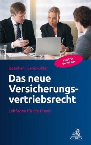 Buchcover Das neue Versicherungsvertriebsrecht | Matthias Beenken | EAN 9783406712746 | ISBN 3-406-71274-6 | ISBN 978-3-406-71274-6