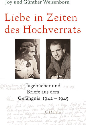 Buchcover Liebe in Zeiten des Hochverrats | Joy Weisenborn | EAN 9783406714221 | ISBN 3-406-71422-6 | ISBN 978-3-406-71422-1