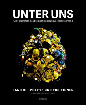 Buchcover Unter uns Band III: Politik und Positionen  | EAN 9783406714689 | ISBN 3-406-71468-4 | ISBN 978-3-406-71468-9