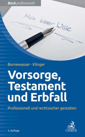 Buchcover Vorsorge, Testament und Erbfall | Ludger Bornewasser | EAN 9783406714887 | ISBN 3-406-71488-9 | ISBN 978-3-406-71488-7