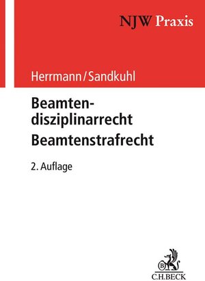 Buchcover Beamtendisziplinarrecht - Beamtenstrafrecht | Klaus Herrmann | EAN 9783406716140 | ISBN 3-406-71614-8 | ISBN 978-3-406-71614-0