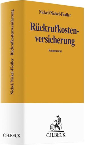 Buchcover Rückrufkostenversicherung | Friedhelm G. Nickel | EAN 9783406716393 | ISBN 3-406-71639-3 | ISBN 978-3-406-71639-3