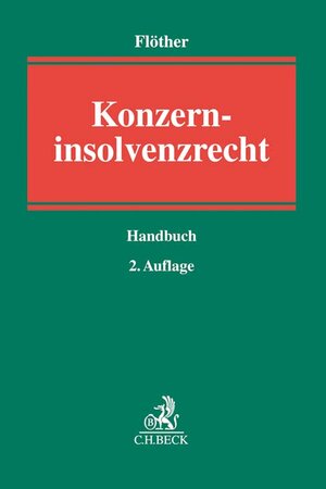 Buchcover Konzerninsolvenzrecht  | EAN 9783406716867 | ISBN 3-406-71686-5 | ISBN 978-3-406-71686-7