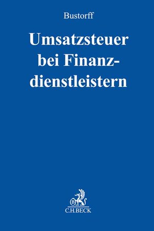Buchcover Umsatzsteuer bei Finanzdienstleistern  | EAN 9783406717802 | ISBN 3-406-71780-2 | ISBN 978-3-406-71780-2