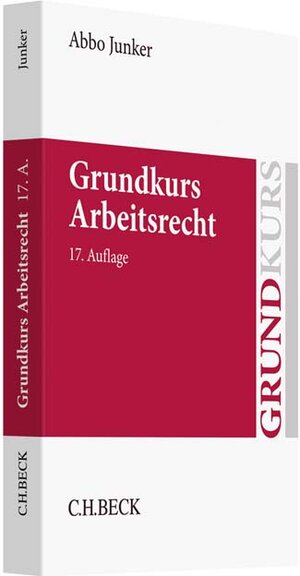 Buchcover Grundkurs Arbeitsrecht | Abbo Junker | EAN 9783406719394 | ISBN 3-406-71939-2 | ISBN 978-3-406-71939-4