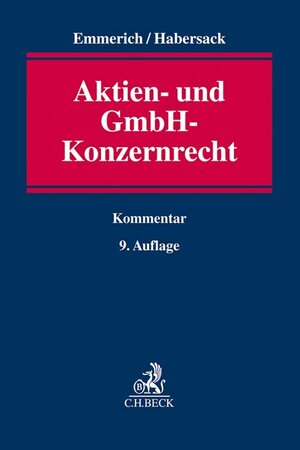 Buchcover Aktien- und GmbH-Konzernrecht | Volker Emmerich | EAN 9783406719530 | ISBN 3-406-71953-8 | ISBN 978-3-406-71953-0