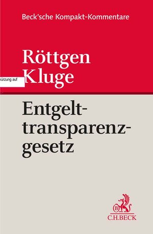 Buchcover Entgelttransparenzgesetz  | EAN 9783406725401 | ISBN 3-406-72540-6 | ISBN 978-3-406-72540-1