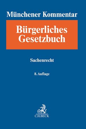 Buchcover Münchener Kommentar zum Bürgerlichen Gesetzbuch Bd. 8: Sachenrecht §§ 854-1296, WEG, ErbbauRG  | EAN 9783406726088 | ISBN 3-406-72608-9 | ISBN 978-3-406-72608-8