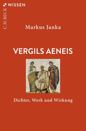Buchcover Vergils Aeneis | Markus Janka | EAN 9783406726880 | ISBN 3-406-72688-7 | ISBN 978-3-406-72688-0