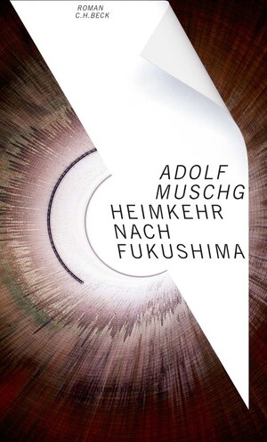 Buchcover Heimkehr nach Fukushima | Adolf Muschg | EAN 9783406727030 | ISBN 3-406-72703-4 | ISBN 978-3-406-72703-0