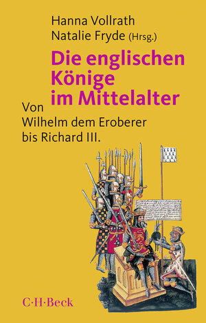Buchcover Die englischen Könige im Mittelalter  | EAN 9783406727993 | ISBN 3-406-72799-9 | ISBN 978-3-406-72799-3