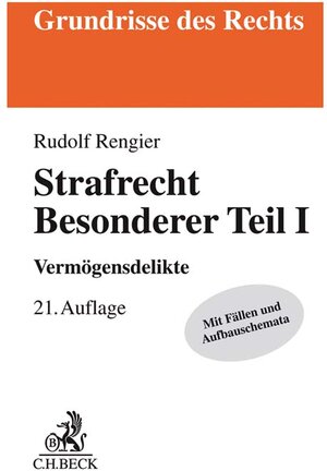 Buchcover Strafrecht Besonderer Teil I | Rudolf Rengier | EAN 9783406728204 | ISBN 3-406-72820-0 | ISBN 978-3-406-72820-4