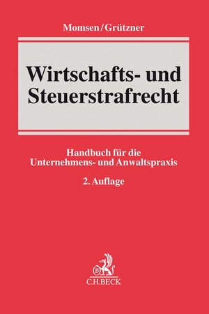 Buchcover Wirtschafts- und Steuerstrafrecht  | EAN 9783406728488 | ISBN 3-406-72848-0 | ISBN 978-3-406-72848-8