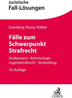 Buchcover Fälle zum Schwerpunkt Strafrecht | Ulrich Eisenberg | EAN 9783406728532 | ISBN 3-406-72853-7 | ISBN 978-3-406-72853-2