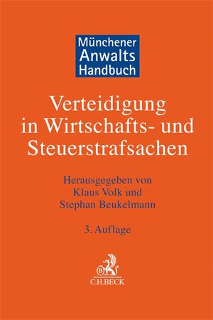 Buchcover Münchener Anwaltshandbuch Verteidigung in Wirtschafts- und Steuerstrafsachen  | EAN 9783406729362 | ISBN 3-406-72936-3 | ISBN 978-3-406-72936-2