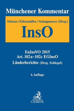 Buchcover Münchener Kommentar zur Insolvenzordnung Bd. 4: Art. 102a-102c EGInsO, Länderberichte (Hrsg. Schlegel)  | EAN 9783406729447 | ISBN 3-406-72944-4 | ISBN 978-3-406-72944-7
