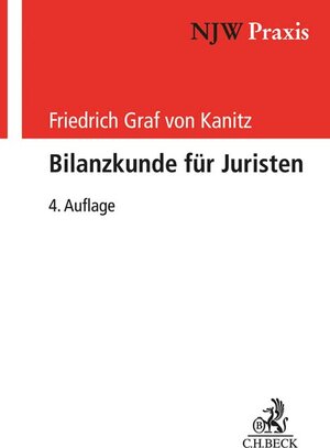 Buchcover Bilanzkunde für Juristen | Friedrich Graf von Kanitz | EAN 9783406730382 | ISBN 3-406-73038-8 | ISBN 978-3-406-73038-2