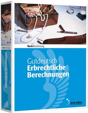 Buchcover Erbrechtliche Berechnungen | Werner Gutdeutsch | EAN 9783406733055 | ISBN 3-406-73305-0 | ISBN 978-3-406-73305-5