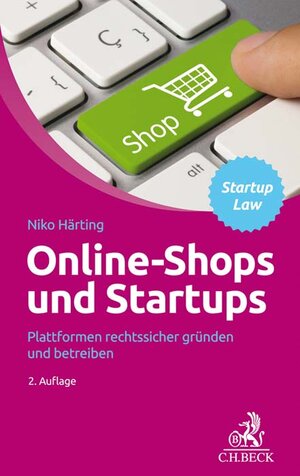 Buchcover Online-Shops und Startups | Niko Härting | EAN 9783406734601 | ISBN 3-406-73460-X | ISBN 978-3-406-73460-1
