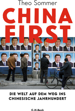 Buchcover China First | Theo Sommer | EAN 9783406734830 | ISBN 3-406-73483-9 | ISBN 978-3-406-73483-0