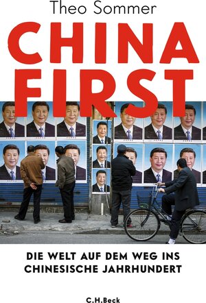 Buchcover China First | Theo Sommer | EAN 9783406734847 | ISBN 3-406-73484-7 | ISBN 978-3-406-73484-7