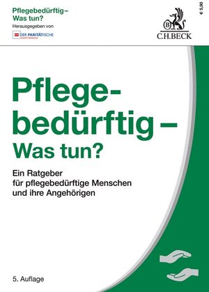 Buchcover Pflegebedürftig - Was tun?  | EAN 9783406735554 | ISBN 3-406-73555-X | ISBN 978-3-406-73555-4